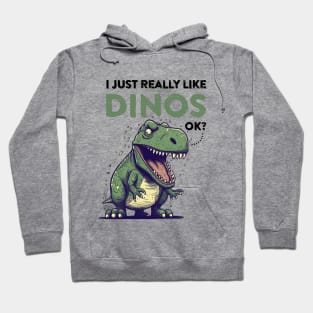 I just REALLY like Dinos, ok? Hoodie